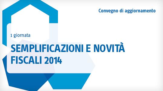 2808_z_immagine_prodotto_convegno_CST_semplificazioni_nov_fiscali_2014