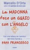 La_Madonna_fece_un_guaio_con_langelo.jpg La_Madonna_fece_un_guaio_con_langelo.jpg
