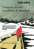 TEMPESTA_DI_NEVE_E_PROFUMO_DI_MANDORLE
