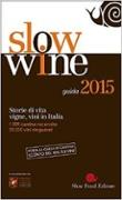 SLOW_WINE_2015._STORIE_DI_VITA,_VIGNE,_VINI_IN_ITALIA