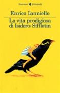 LA_VITA_PRODIGIOSA_DI_ISIDORO_SIFFLOTIN