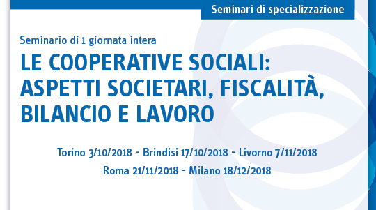 Le cooperative sociali: aspetti societari, fiscalità, bilancio e lavoro