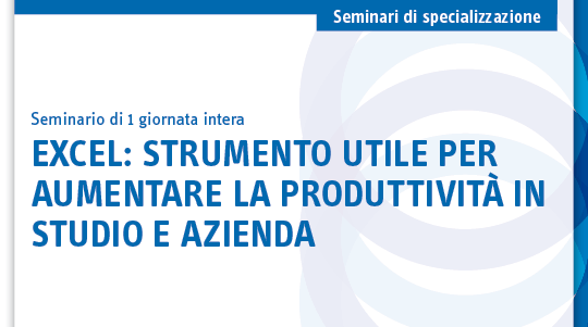Excel: strumento utile per aumentare la produttività in studio e azienda