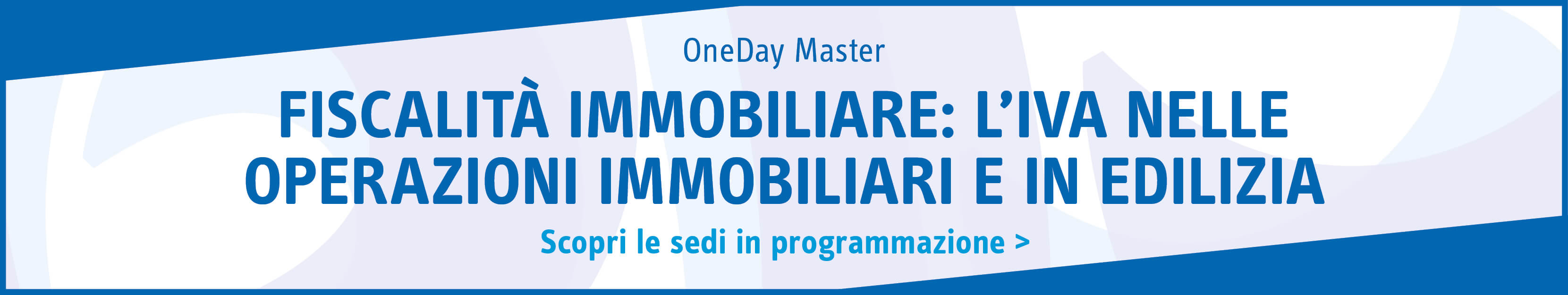 Fiscalità immobiliare: l’iva nelle operazioni immobiliari e in edilizia