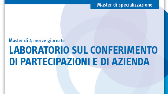 Laboratorio sul conferimento di partecipazioni e di azienda