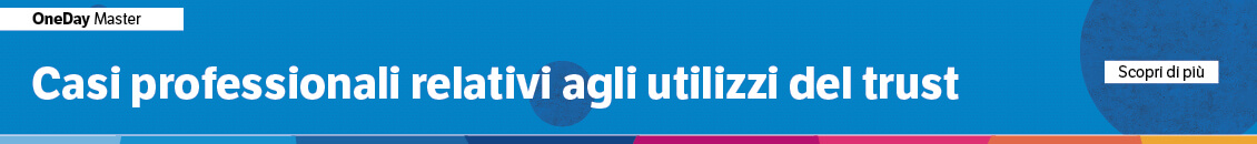 Casi professionali relativi agli utilizzi del trust
