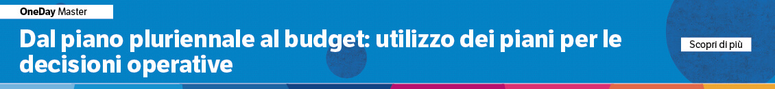 Dal piano pluriennale al budget: utilizzo dei piani per le decisioni operative