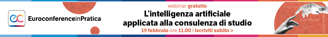 ADV webinar Fiscale 19/02 – Euroconference in Pratica: l’intelligenza artificiale applicata alla consulenza di studio