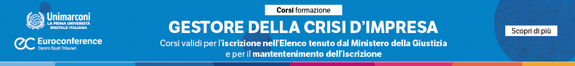 Gestore della crisi d’impresa: corso abilitante per l’iscrizione all’Elenco