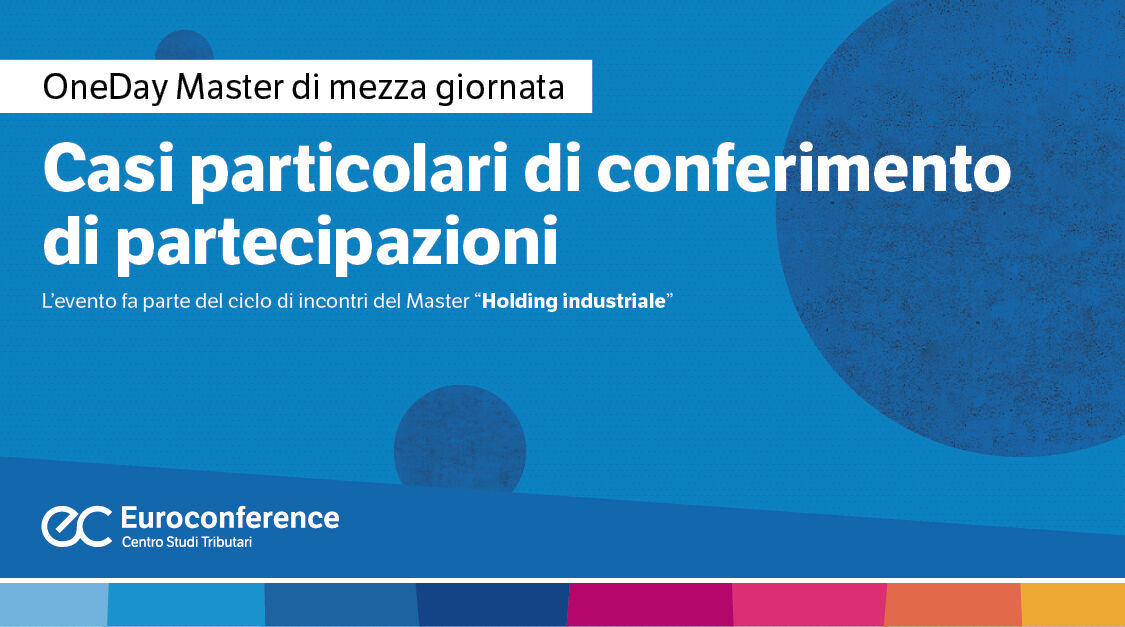 Casi particolari di conferimento di partecipazioni
