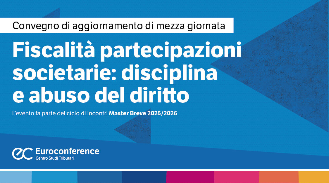 Fiscalità partecipazioni societarie: disciplina e abuso del diritto