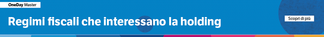 Regimi fiscali che interessano la holding
