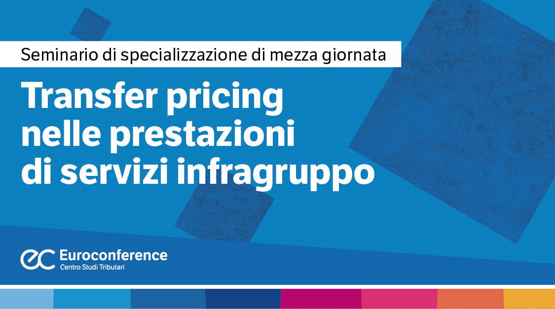 Transfer pricing nelle prestazioni di servizi infragruppo