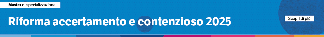 Riforma accertamento e contenzioso 2025