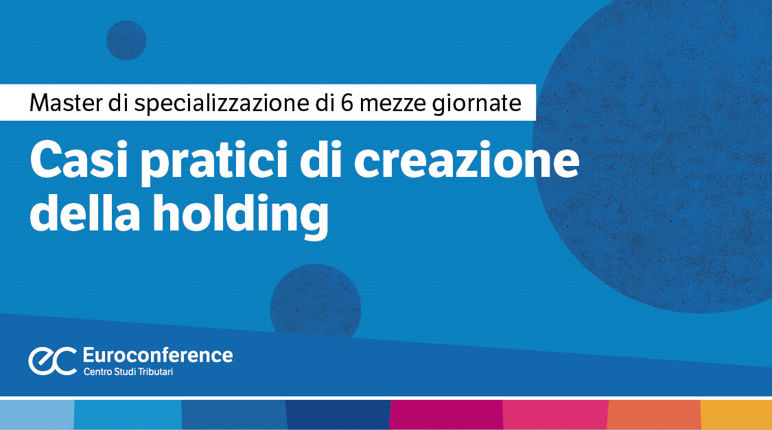 Casi pratici di creazione della holding