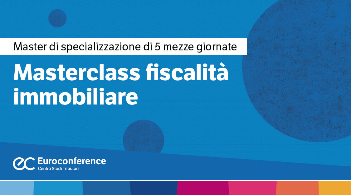 Masterclass fiscalità immobiliare